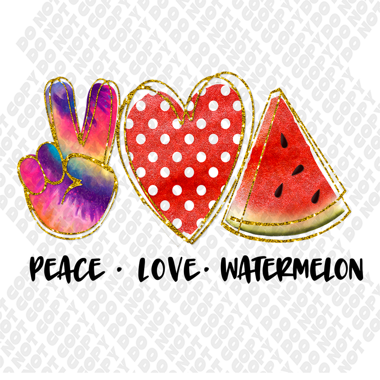 Peace Love Watermelon