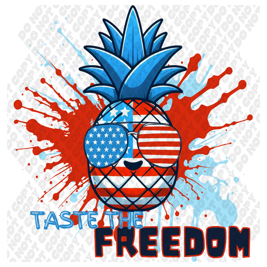 Taste The Freedom Pineapple 4th July DTF Transfer