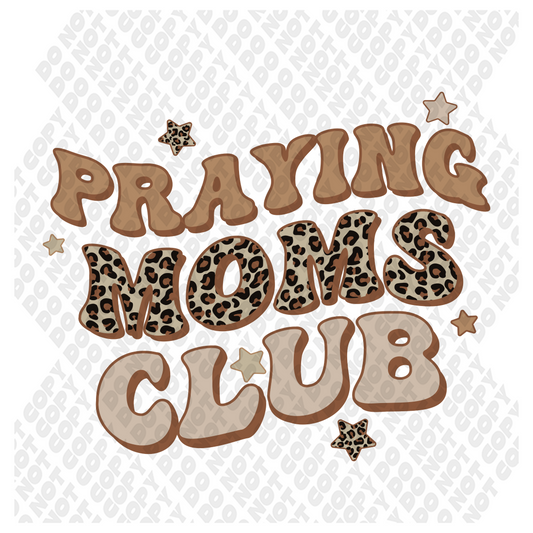 Praying Moms Club DTF Transfer