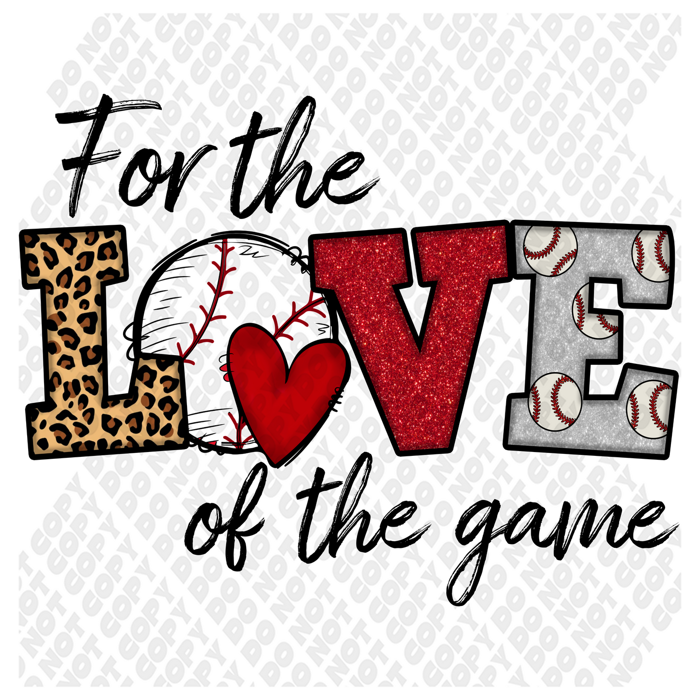For The LOVE of The Game Baseball Red DTF Transfer