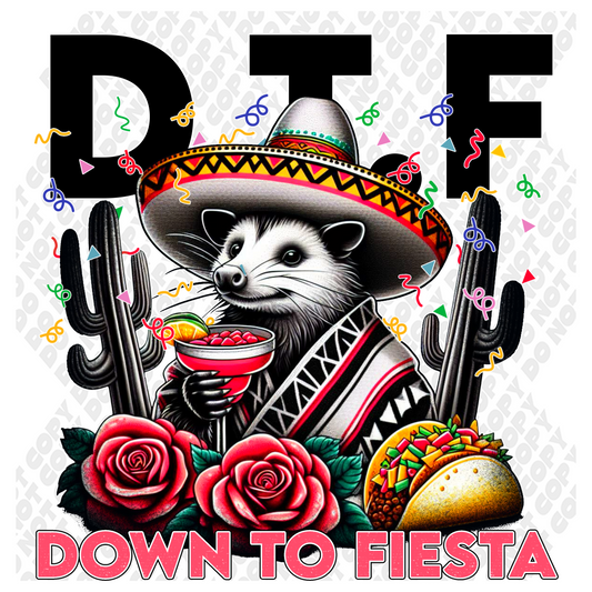 Down To Fiesta DTF Transfer