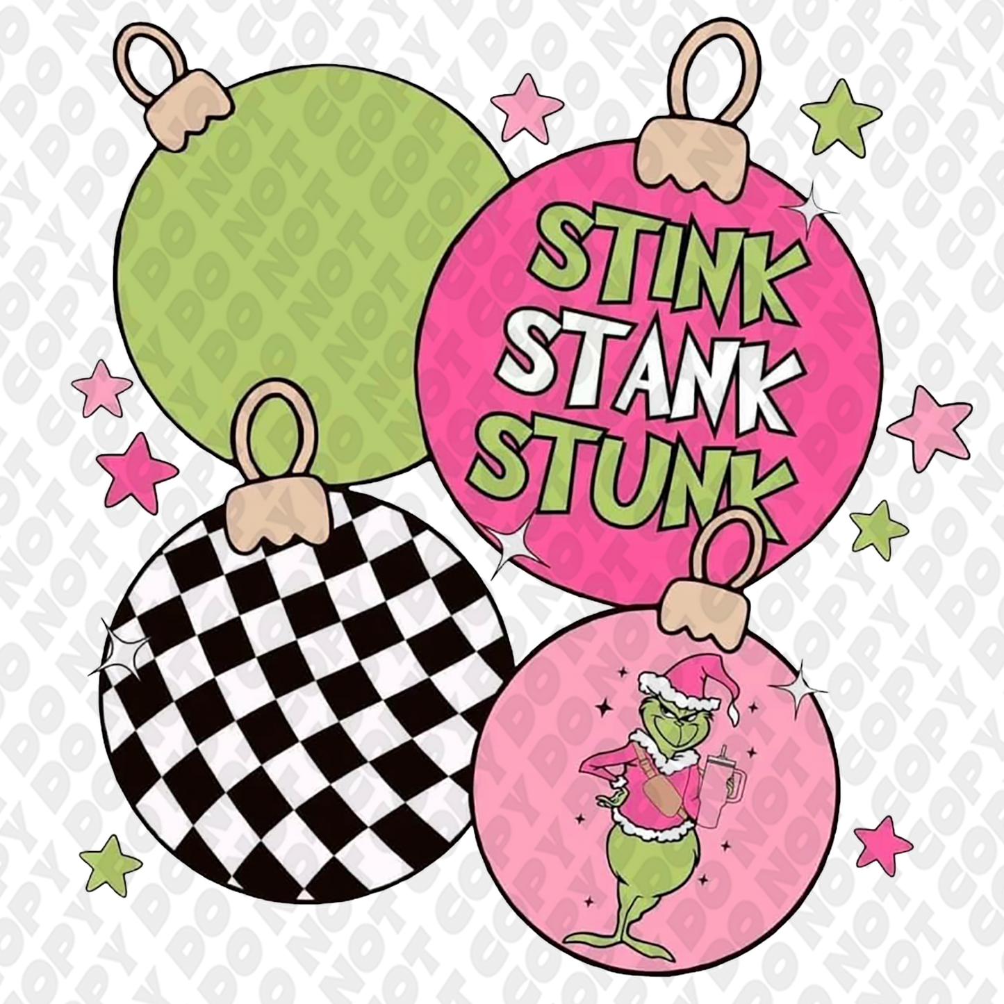 Stink Stank Stunk Grinch Ornament DTF Transfer