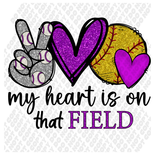 My Heart Is On That Field Softball Purple DTF Transfer