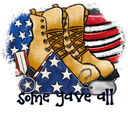 Some Gave All Patriotic Memorial Day DTF Transfer