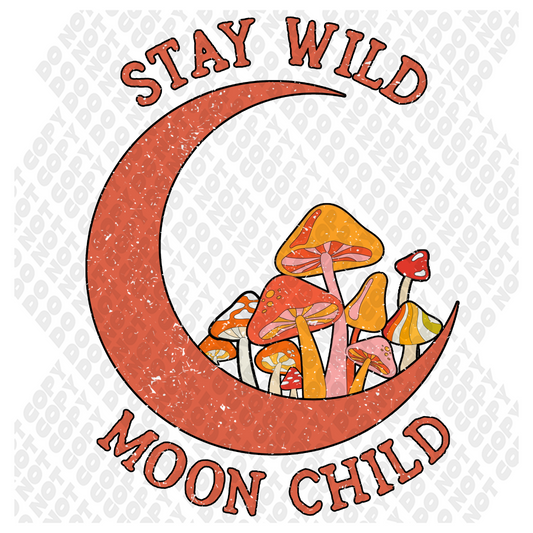 Stay Wild Moon Child