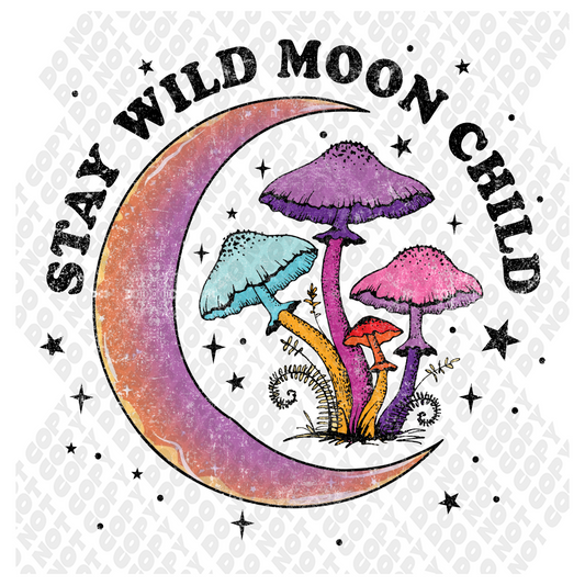 Stay Wild Moon Child