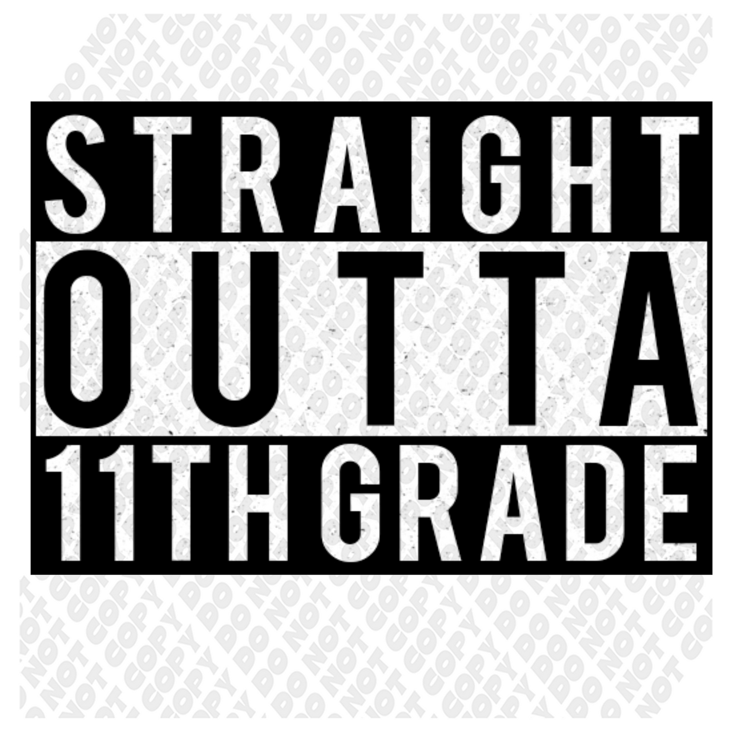 Straight Outta 11th Grade