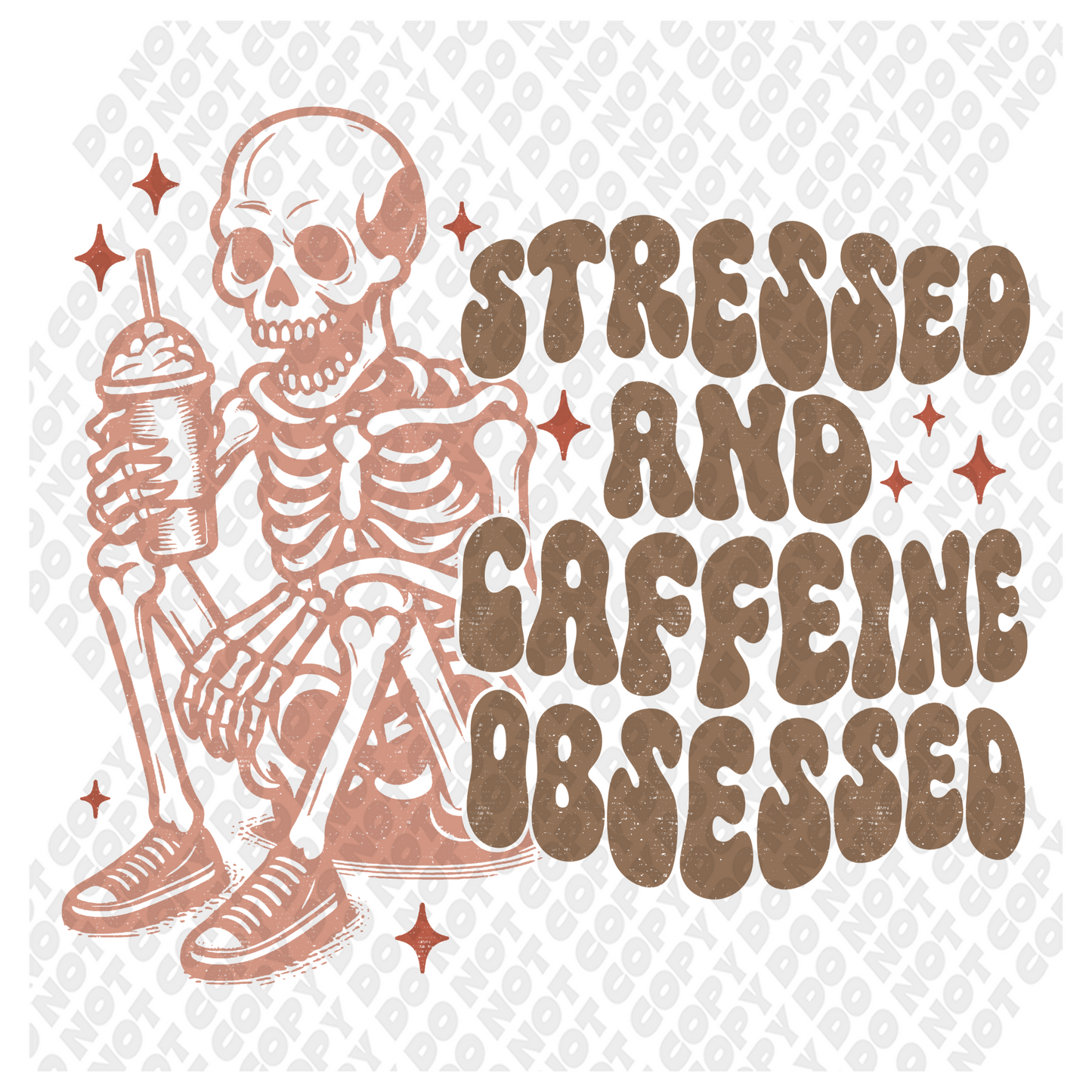 Stressed and Caffeine Obessed