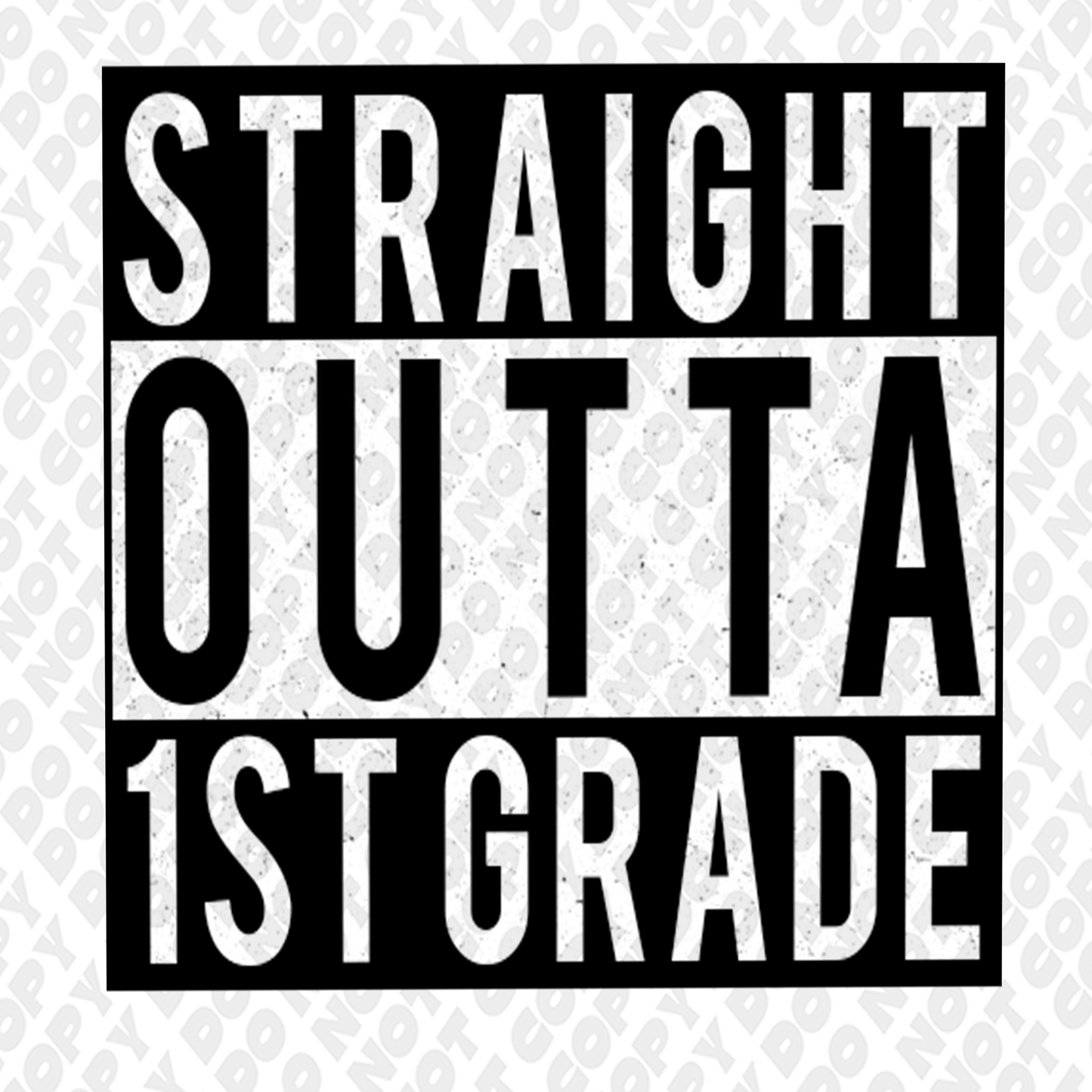 Straight Outta 1st grade