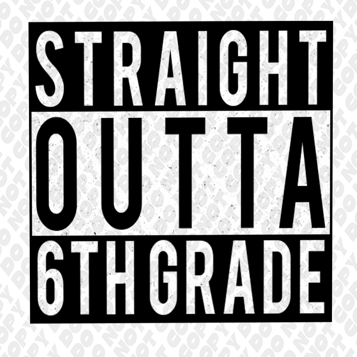 Straight Outta 6th grade