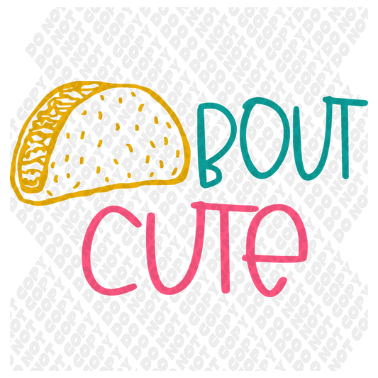 Taco Bout Cute