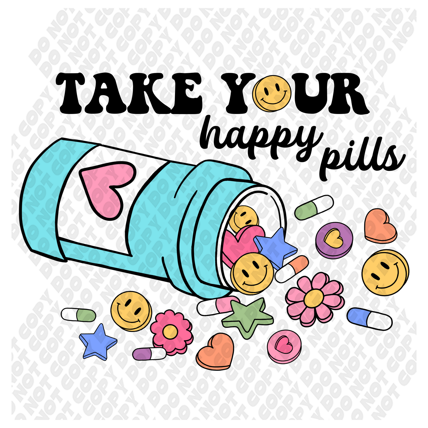 Take Happy Pills