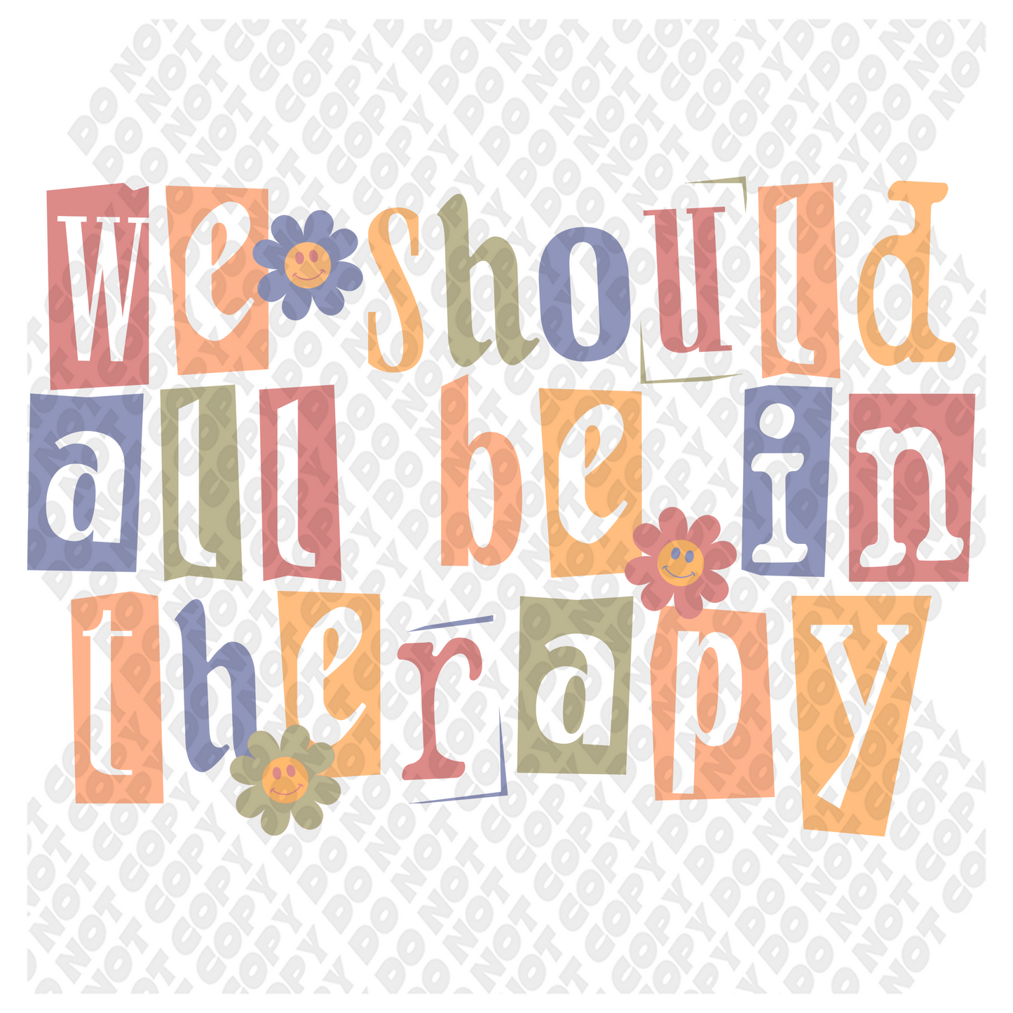 We Should All be In Therapy