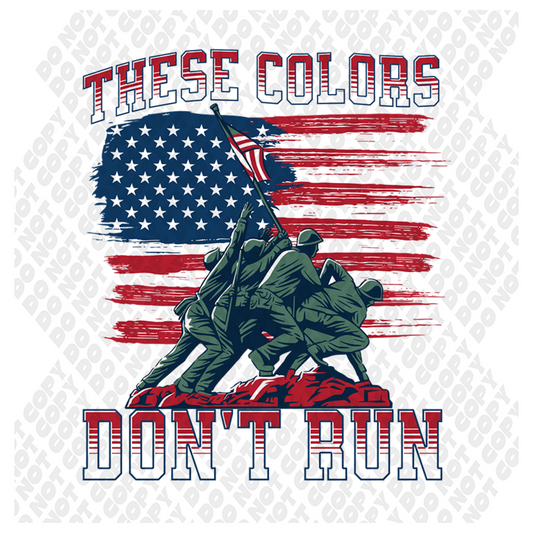 These Colors Dont Run