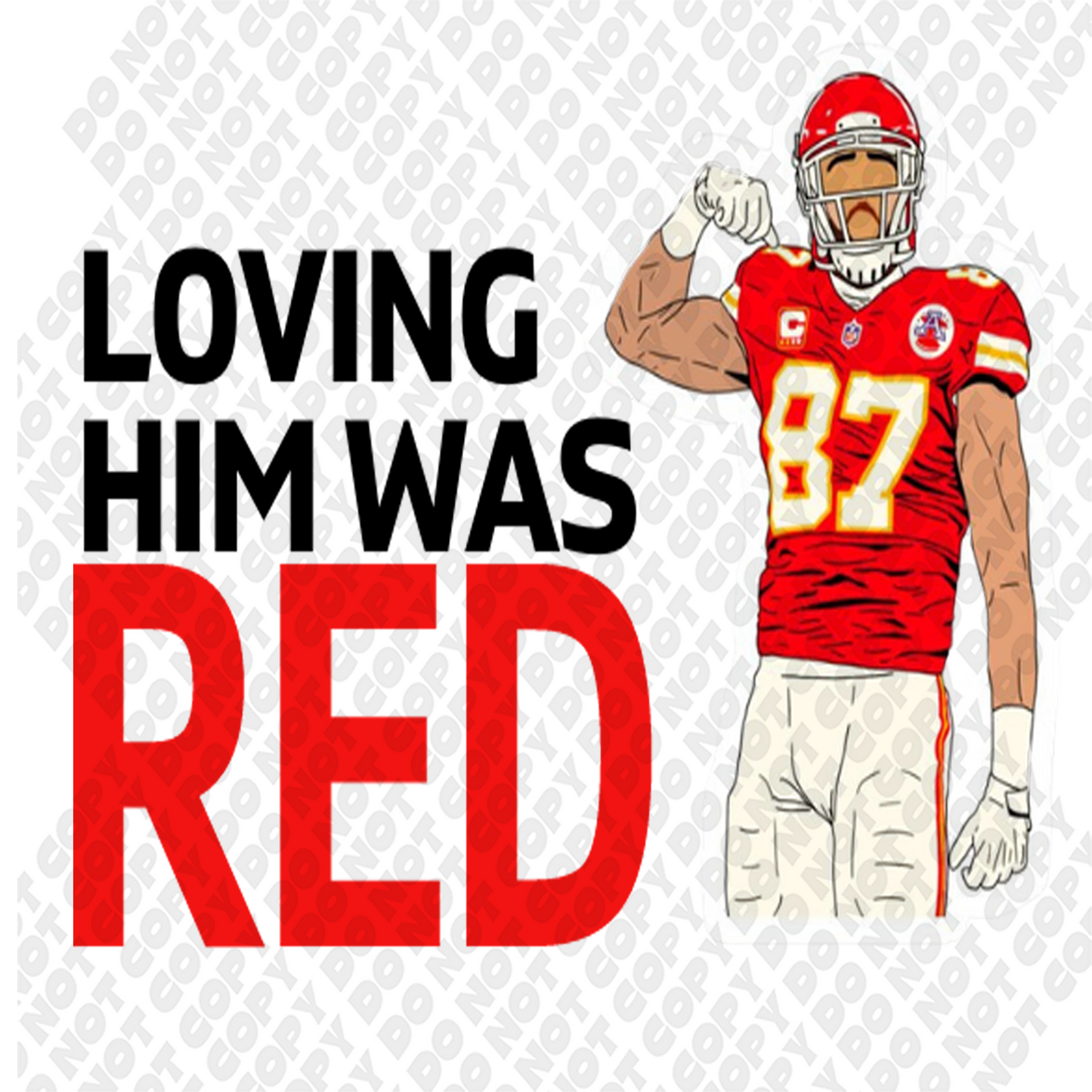 Loving Him Was Red