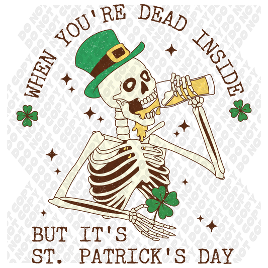 Dead Inside But Its St Patricks Day