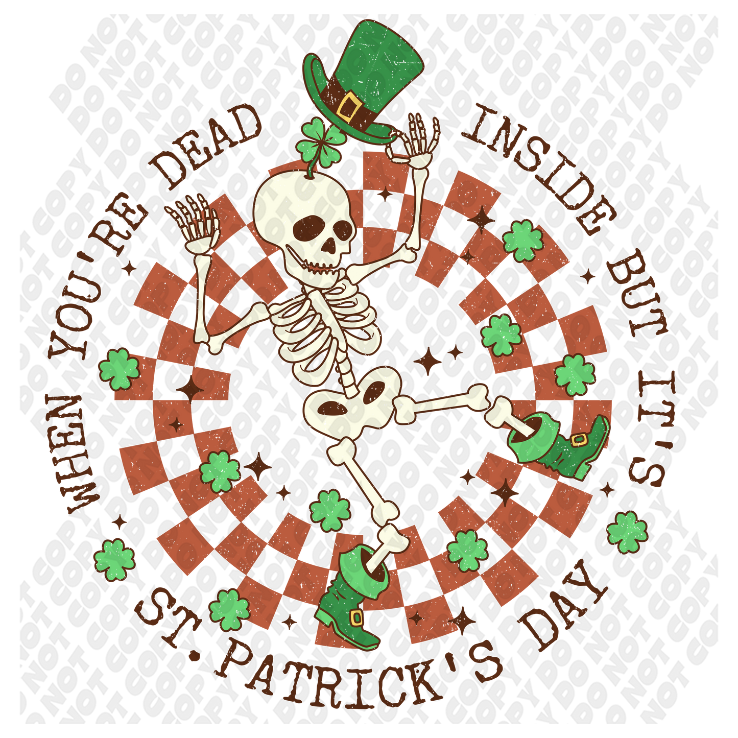 Dead Inside But Its St Patricks Day