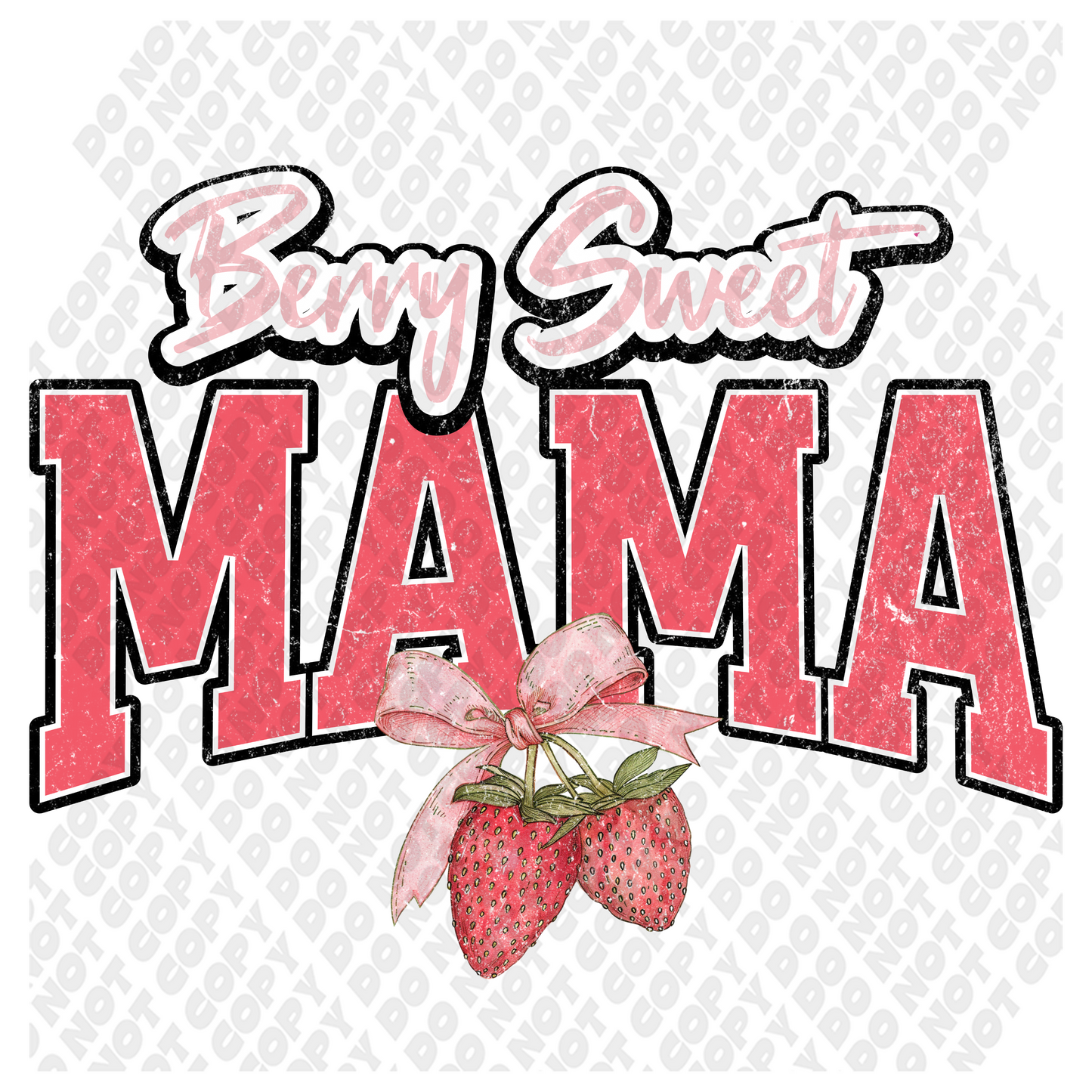 Berry Sweet Mama