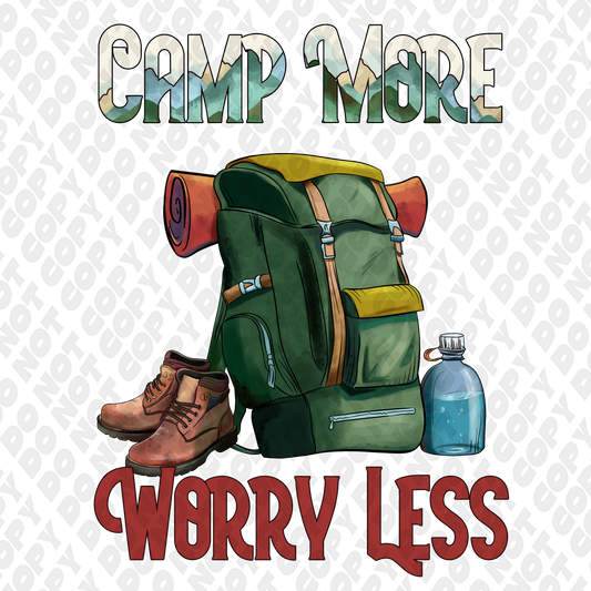 Camp More Worry Less DTF Transfer