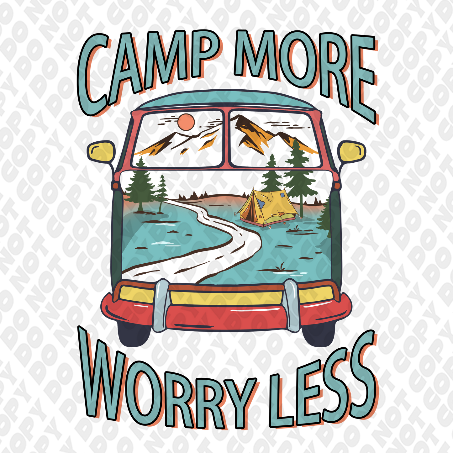 Camp More Worry Less DTF Transfer