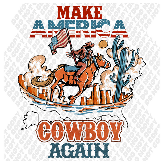 Make America Cowboy Again DTF Transfer