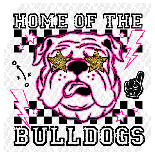 Home Of The Bulldogs Neon Pink