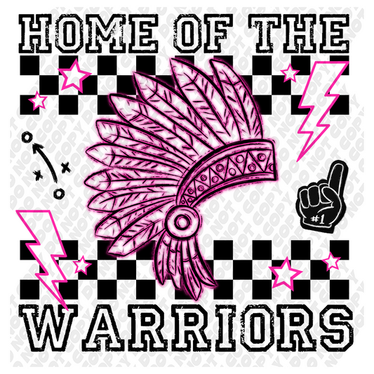 Home Of The Warriors Neon Pink