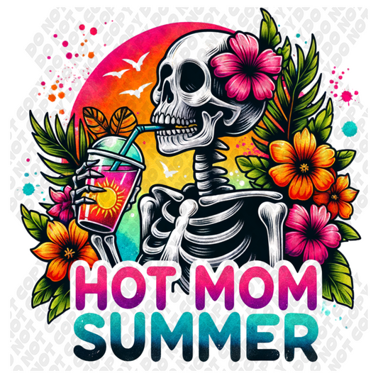 Hot Mom Summer Skeleton DTF Transfer