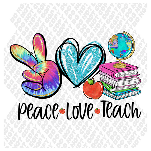 Peace Love Teach