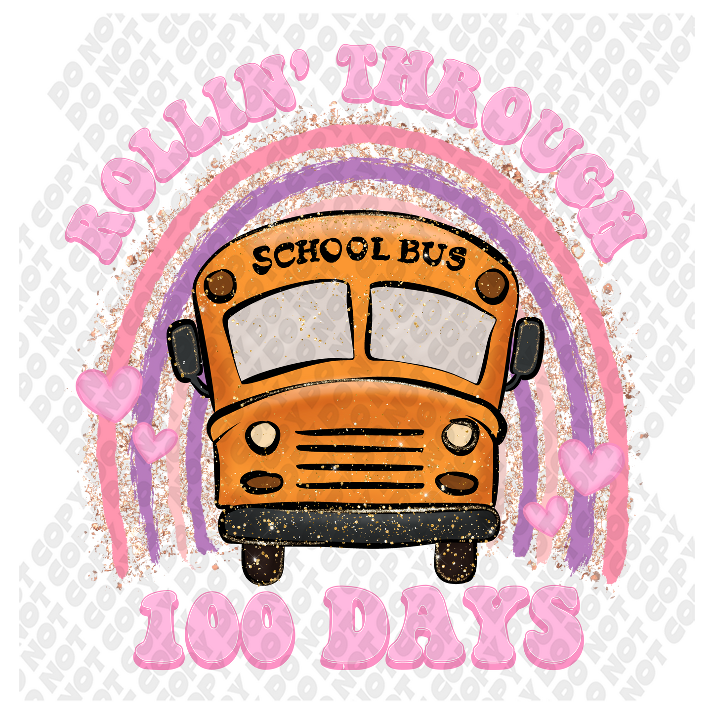 Rollin Through 100 Days